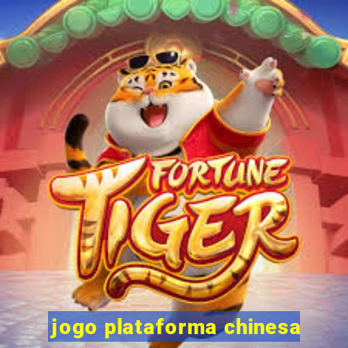 jogo plataforma chinesa